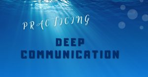 deep communication practice